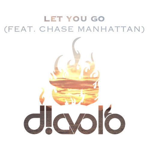 Let You Go feat. Chase Manhattan