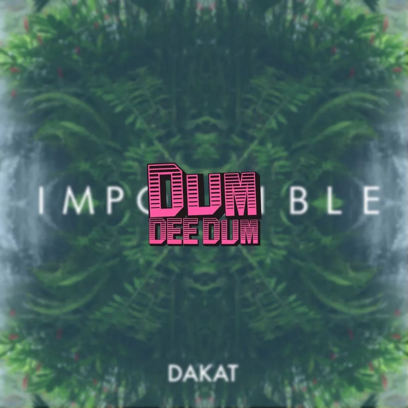 Dakat - Impossible