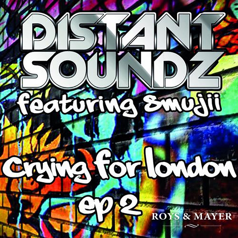 Distant Soundz - Crying for London feat. Smujji [Midnight Ravers Club Mix]