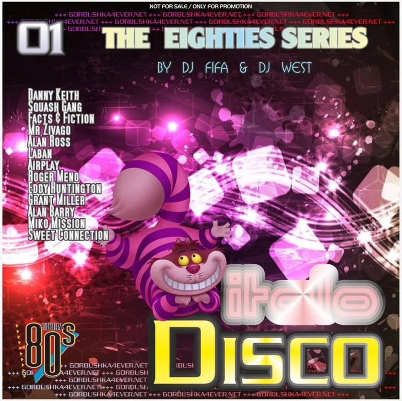 The 80's Series - Italo Disco Mix vol. 11 mix by dj west