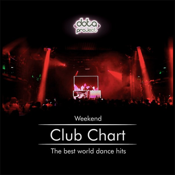 Dota - Weekend Club Chart 43 Track 8 Dota Project