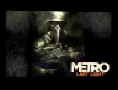 Metro Last Light OST - Battle for D6 