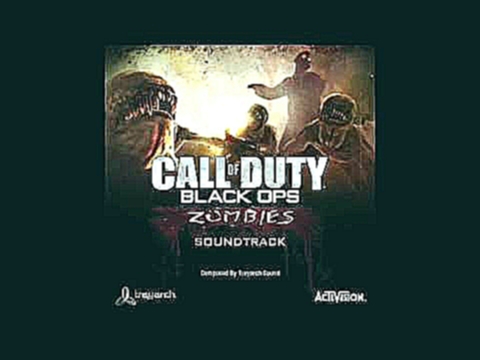 Call of Duty : Black Ops Zombies - Lullaby of a Deadman 