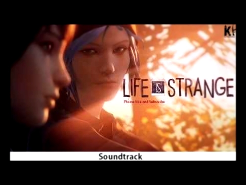 Life is Strange 2015 Soundtrack~ Sparklehorse   Piano fire 
