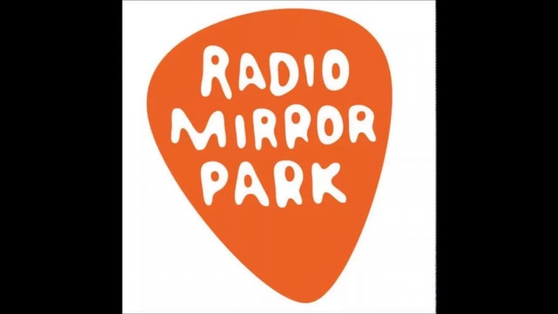 Radio Mirror Park