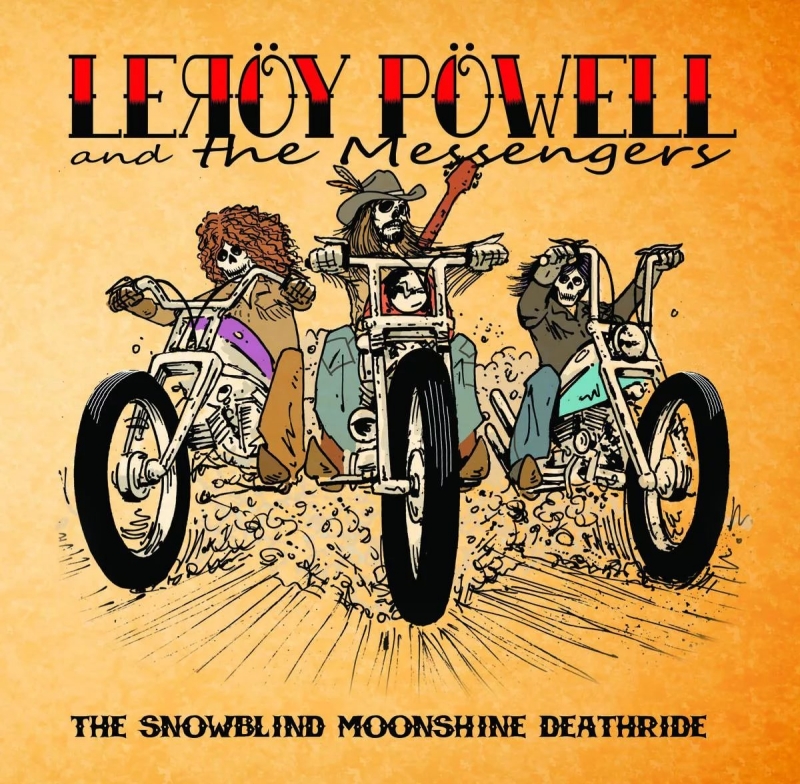 Leroy Powell & The Messengers - One More Time Over The Line