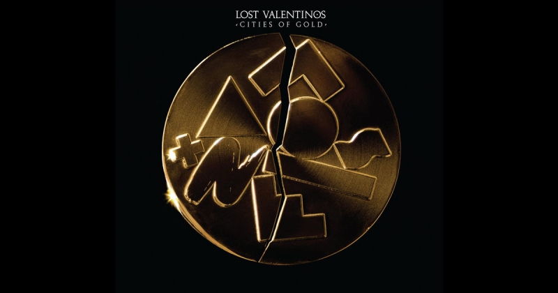 Lost Valentinos - In The City Of Gold