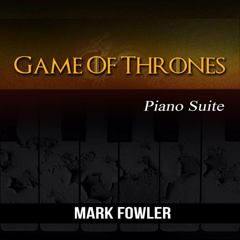 Game of Thrones Piano Suite