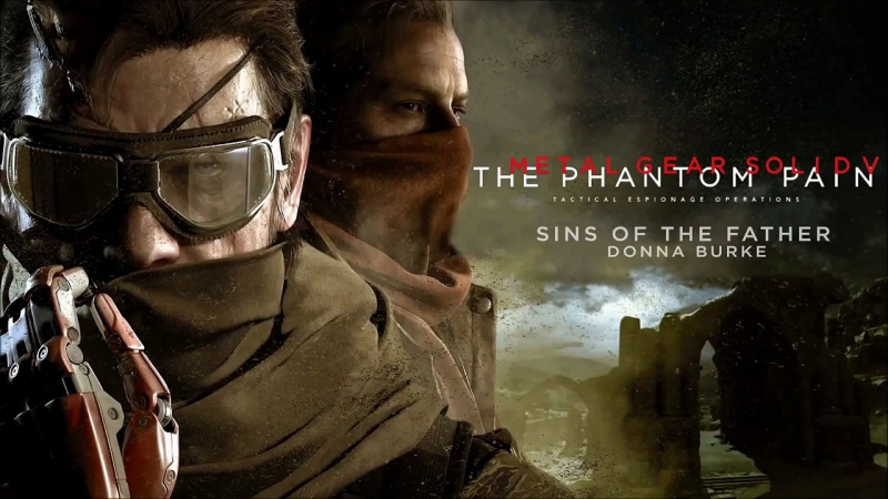 Metal Gear Solid 5 The Phantom Pain - Sins Of The Father