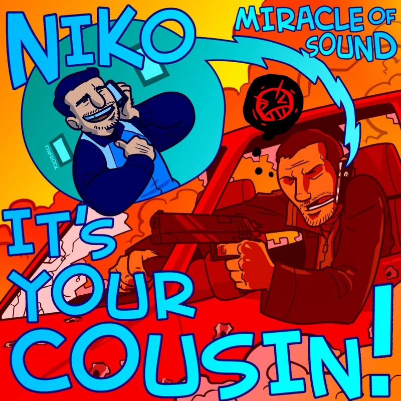 NIKO IT S YOUR COUSIN Grand Theft Auto 4 Song