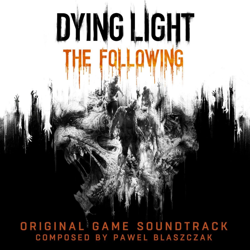 Pawel Blaszczak - Steath Dying Light The Following OST