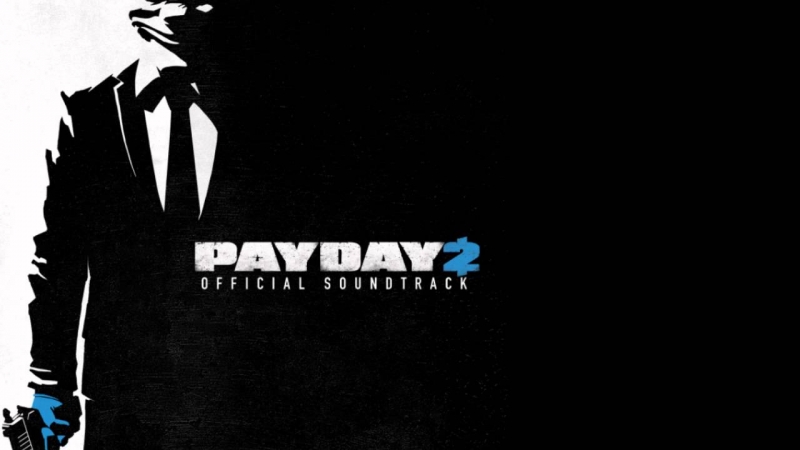 PAYDAY 2 OST