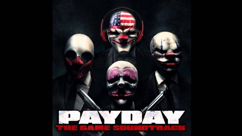 PAYDAY 2 Soundtrack - Heist Successful