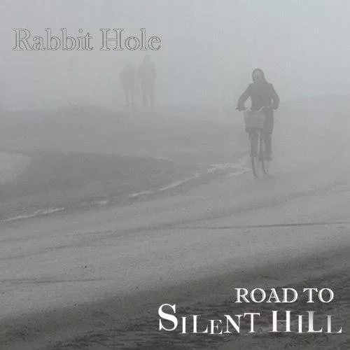 Rabbit Hole - Silent Hill remix