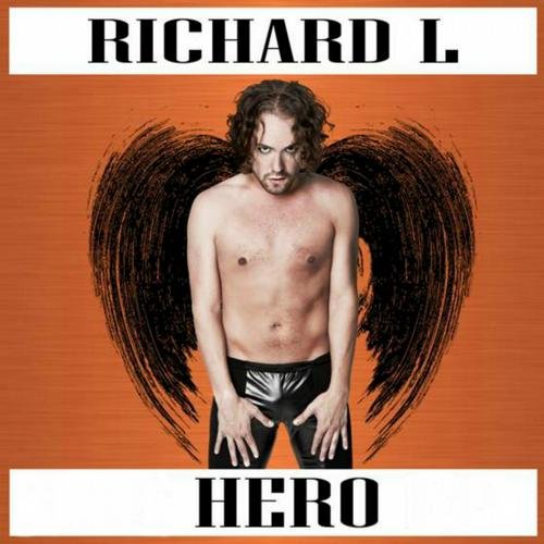Richard L - Hero Midnight Ravers Club Mix