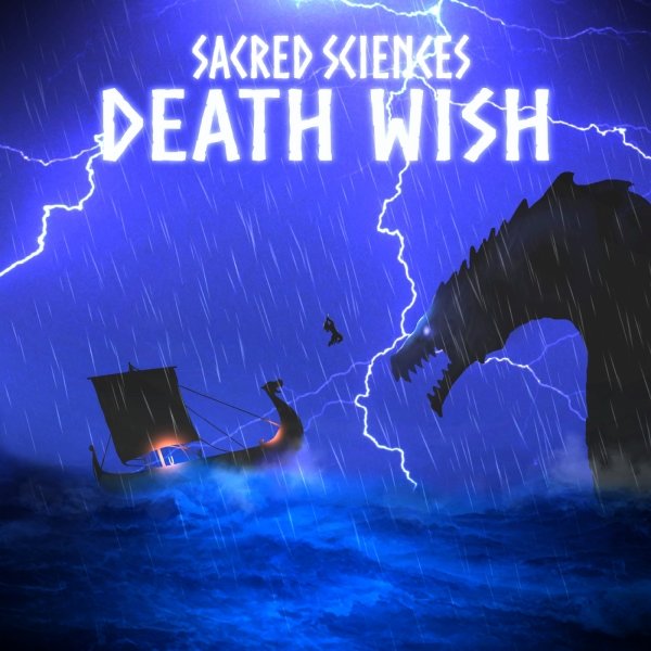 Sacred Sciences - Death Wish