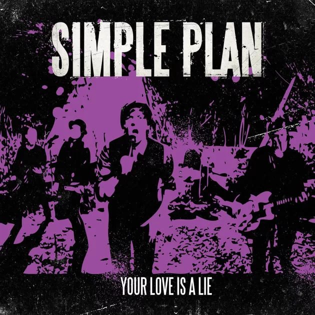 Simple Plan - Your Love Is a Lie. Когда я слушаю эту песню, то вспоминаю ЕГО, которого любила 3 года и до сих пор помню, его мастерскую игру на басс гитаре