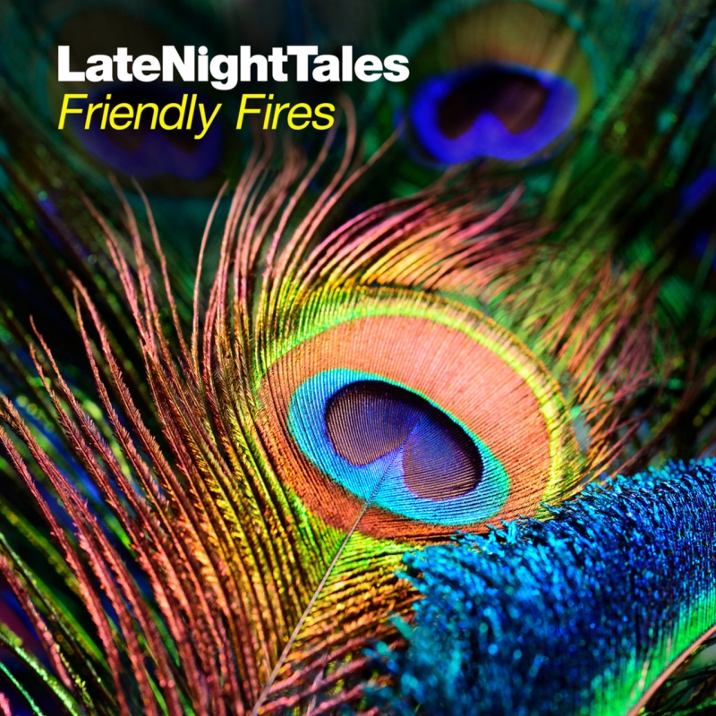 Sonna - One Most Memorable Late Night Tales Friendly Fires, 2012