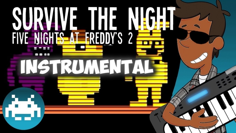 Survive the Night Five Nights at Freddy\'s 2 Song