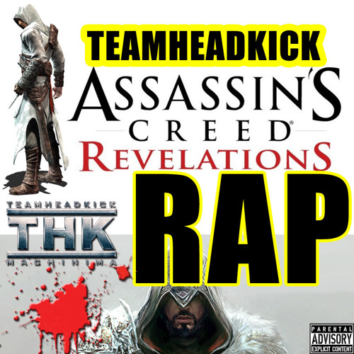 TEAMHEADKICK - Assassins-Creed-Revelations-Rap