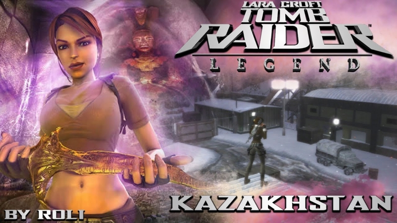 Tomb Raider Legend - Kazakhstan 10