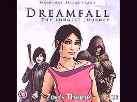 Dreamfall Soundtrack - 16 - Zoe's Theme 