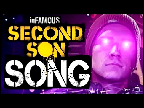 ♫ inFAMOUS Second Son SONG 'Feed the Need' ORIGINAL SONG by TryHardNinja 