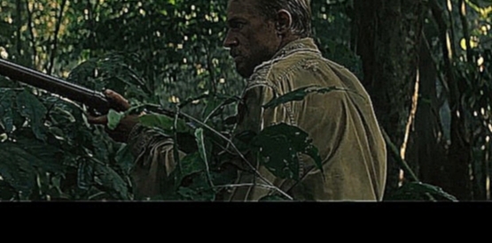 THE LOST CITY OF Z- Official UK Trailer- In cinemas March 24th 