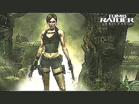 Tomb Raider Underworld - Coastal Thailand/Ruins (Soundtrack OST HD) 