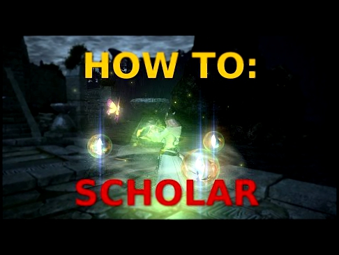 FFXIV:ARR Scholar Guide 2.5