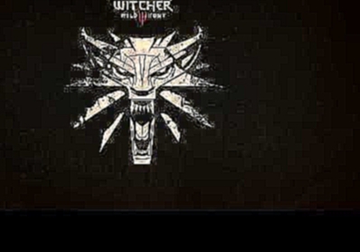 Wiedźmin 3 : Dziki Gon | The Witcher 3 : Wild Hunt - Cloak and Dagger | Ścieżka dźwiękowa 