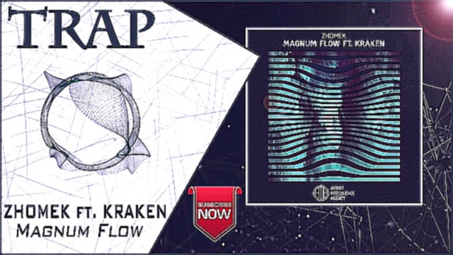Zhomek – Magnum Flow feat Kraken | New Trap Music 2016 | 