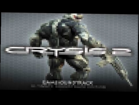 Crysis 2 - 36 Eye of the Storm - Theme Soundtrack 