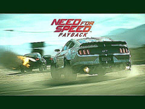 Need for Speed Payback Official Gameplay Trailer 