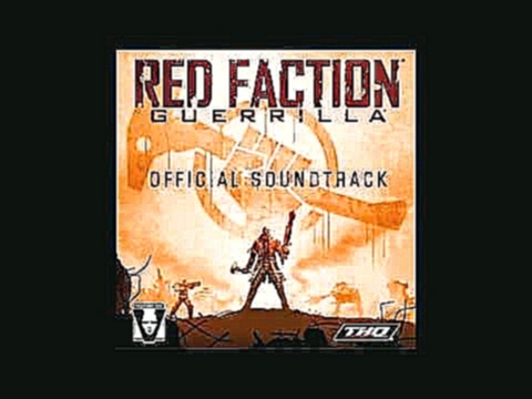 Soundtrack - Red Faction: Guerrilla "Uprising Combat" 