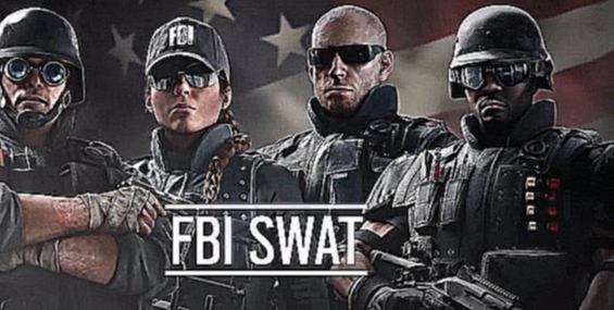 Rainbow Six: Siege - FBI SWAT Trailer 