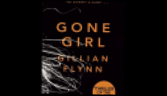 Gillian Flynn - Gone Girl [ Mystery, suspense. Julia Whelan, Kirby Heyborne ]  