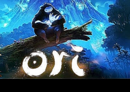 Ori and the Blind Forest - Soundtrack #18 - The Waters Cleansed (feat. Tom Boyd) 