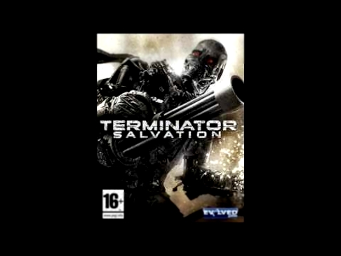 Terminator Salvation (Game) OST Track 37 