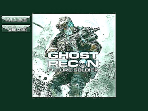 Ghost Recon: Future Soldier OST - Bolivia Streets (Track 04) 