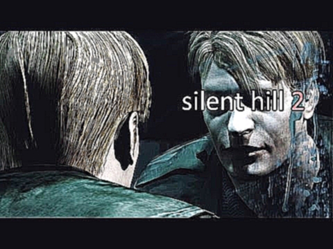 Silent Hill 2 