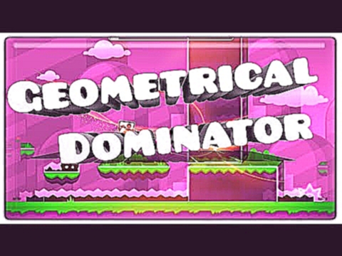 All coins [1080p 60 FPS] - Geometrical Dominator by RobTop (Harder 10*) - Geometry Dash 