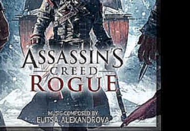 Assassin's Creed: Rogue Unreleased Soundtrack - Haytham Spares Achilles 