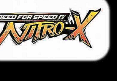Need For Speed Nitro X Soundtrack 