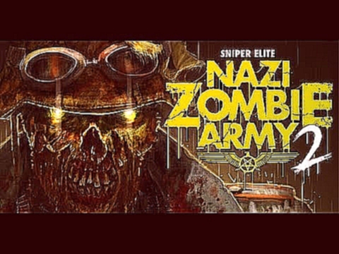 Sniper Elite: Nazi Zombie Army 2. Episode 1, Part 3 