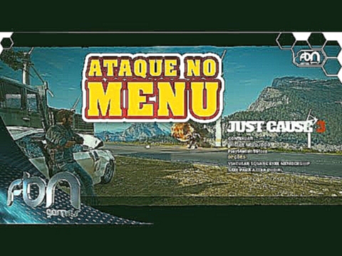 Ataque no Menu - Just Cause 3 - FBN games - PS4 - PT BR 