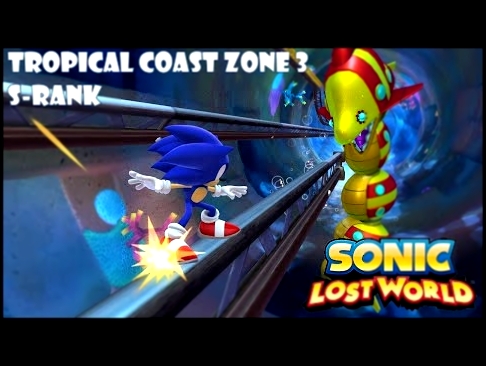 Sonic Lost World(Wii U) - Tropical Coast Zone 3(Time Attack): S-Rank 