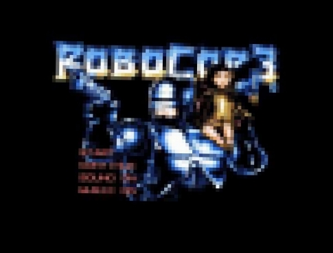 OST Robocop 3 - Intro Dendy