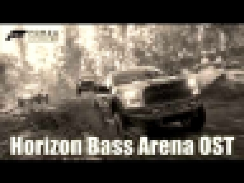 Win Or Lose (Forza Horizon 3 Bass Arena OST) 