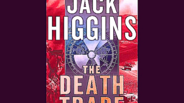 Jack Higgins - The Death Trade [ Thriller. Michael Page ]  